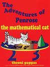 Cover image for The Adventures of Penrose the Mathematical Cat